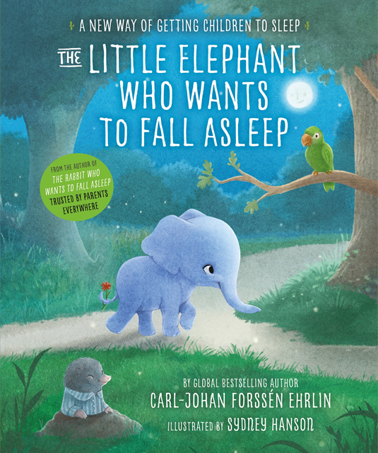 Carl-Johan Forssen Ehrlin - Little Elephant Who Wants to Fall Asleep, Ljudbok