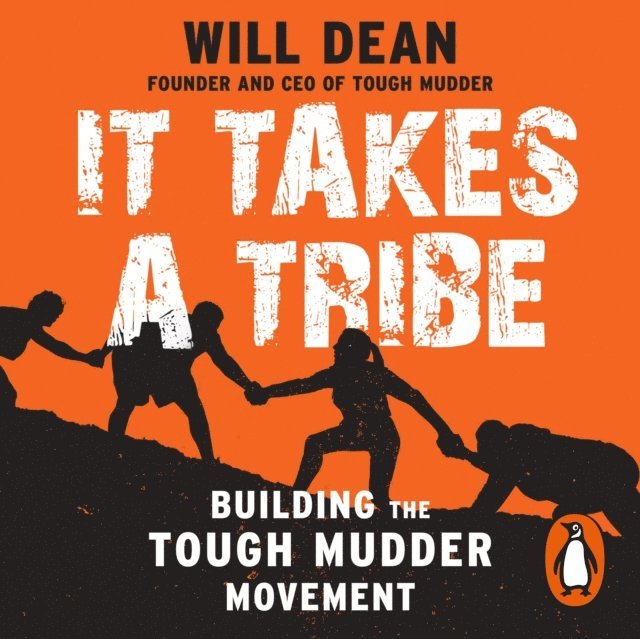 Will Dean - It Takes a Tribe, Ljudbok