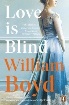 William Boyd - Love is Blind, Häftad