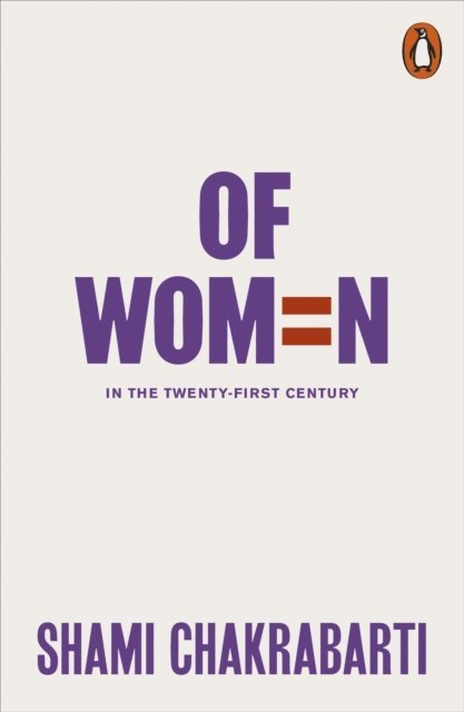 Shami Chakrabarti - Of Women, E-bok