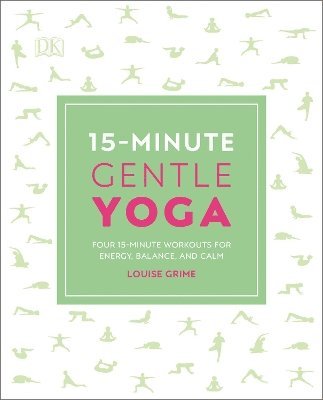 Louise Grime - 15-Minute Gentle Yoga, Häftad