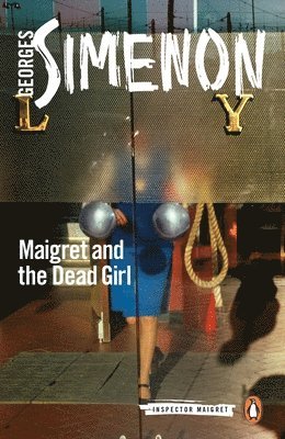 Georges Simenon - Maigret and the Dead Girl, Häftad