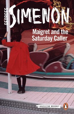 Georges Simenon - Maigret and the Saturday Caller, Häftad