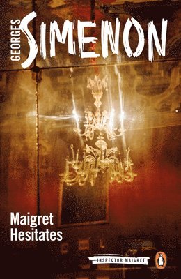 Georges Simenon - Maigret Hesitates, Häftad
