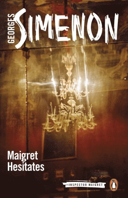 Georges Simenon - Maigret Hesitates, E-bok