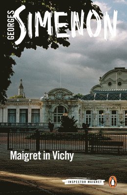 Georges Simenon - Maigret in Vichy, Häftad