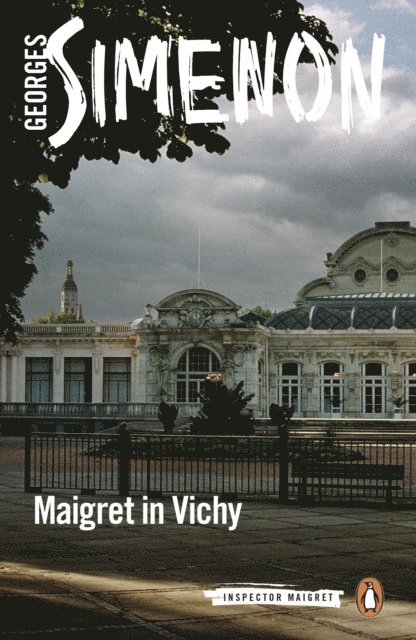 Georges Simenon - Maigret in Vichy, E-bok