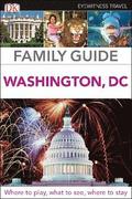 DK Eyewitness Family Guide Washington, DC