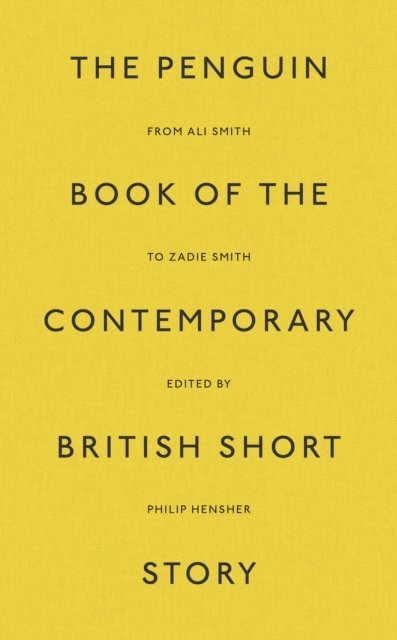 Philip Hensher - Penguin Book of the Contemporary British Short Story, E-bok