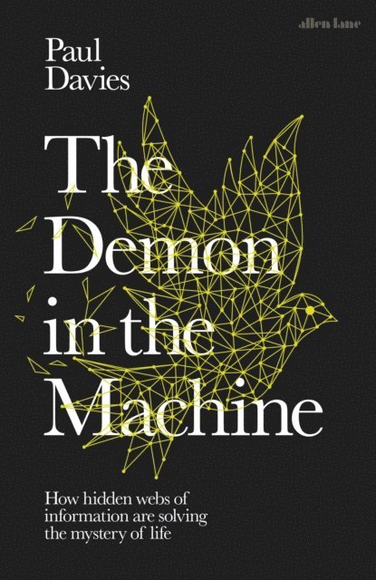 Paul Davies - Demon in the Machine, E-bok
