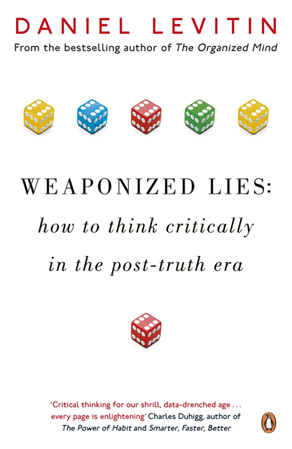 Daniel Levitin - Weaponized Lies, E-bok