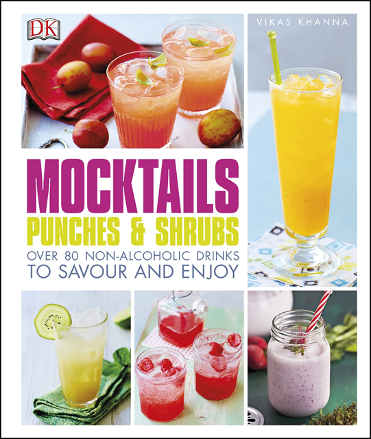 Vikas Khanna - Mocktails, Punches & Shrubs, E-bok