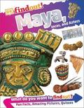 DKfindout! Maya, Incas, and Aztecs