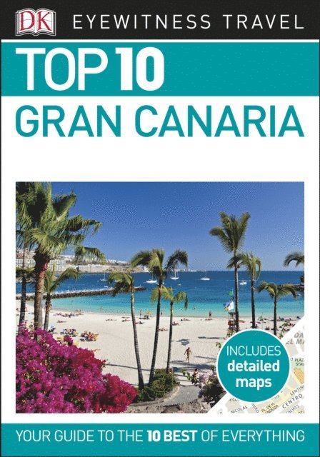 DK Travel - Top 10 Gran Canaria, E-bok