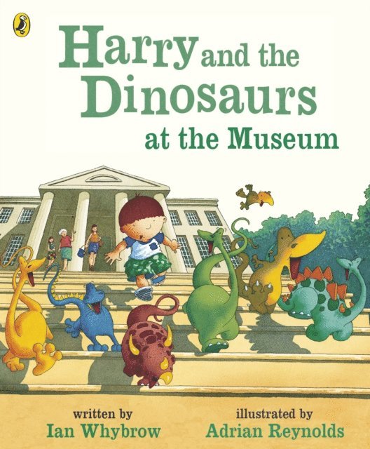Ian Whybrow - Harry and the Dinosaurs at the Museum, E-bok