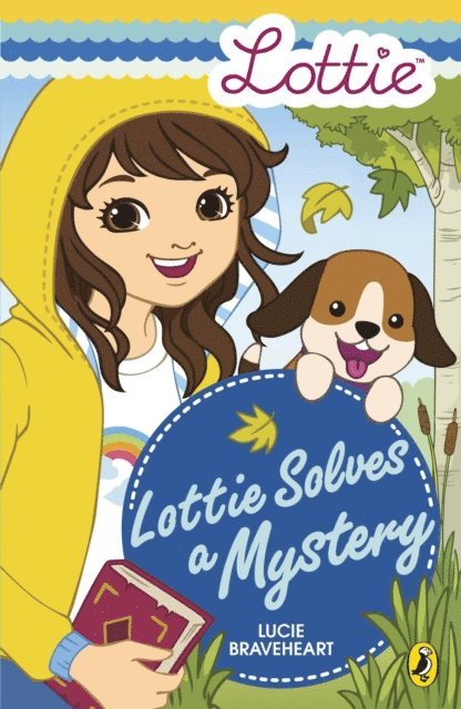Lucie Braveheart, Lottie Dolls - Lottie Dolls: Lottie Solves a Mystery, E-bok