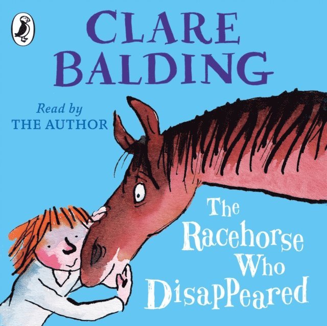 Clare Balding - Racehorse Who Disappeared, Ljudbok