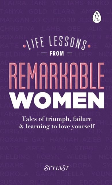 Stylist Magazine - Life Lessons from Remarkable Women, E-bok. Tillgänglighet: Lägg i varukorg