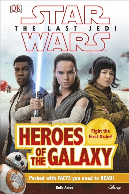 Ruth Amos, DK - Star Wars The Last Jedi™ Heroes of the Galaxy, E-bok