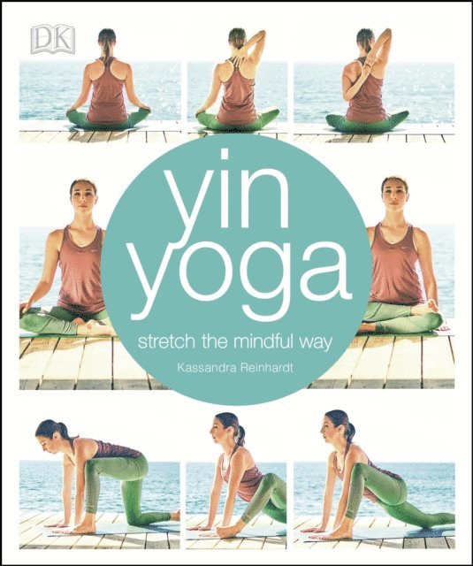 Kassandra Reinhardt - Yin Yoga, E-bok