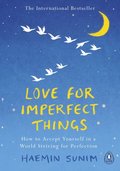 Love for Imperfect Things