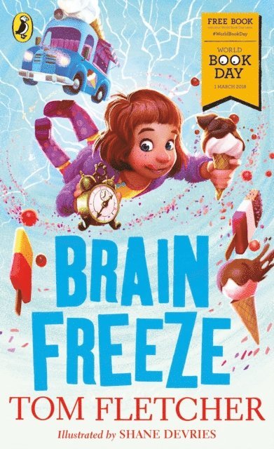 Tom Fletcher - Brain Freeze: World Book Day 2018, E-bok