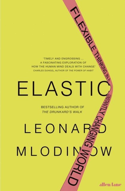 Leonard Mlodinow - Elastic, E-bok
