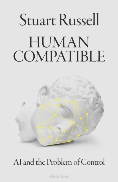 Stuart Russell - Human Compatible, E-bok