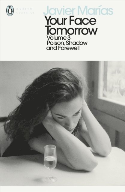 Javier Marías - Your Face Tomorrow, Volume 3, E-bok