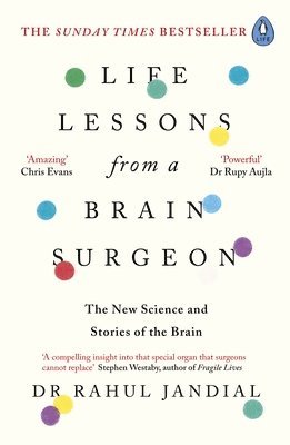 Life Lessons from a Brain Surgeon av Rahul Jandial, Dr Rahul Jandial