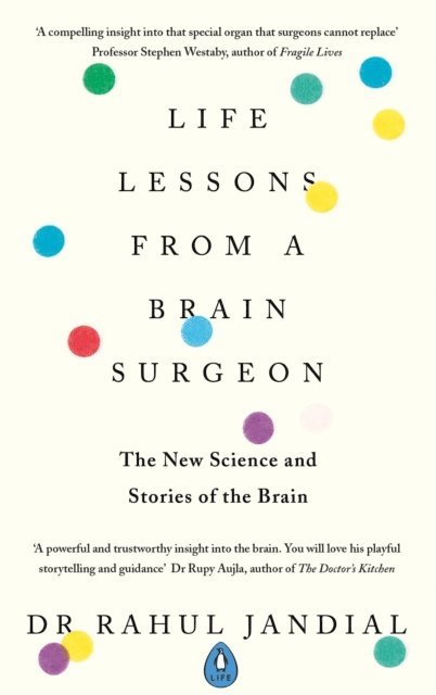Rahul Jandial - Life Lessons from a Brain Surgeon, E-bok