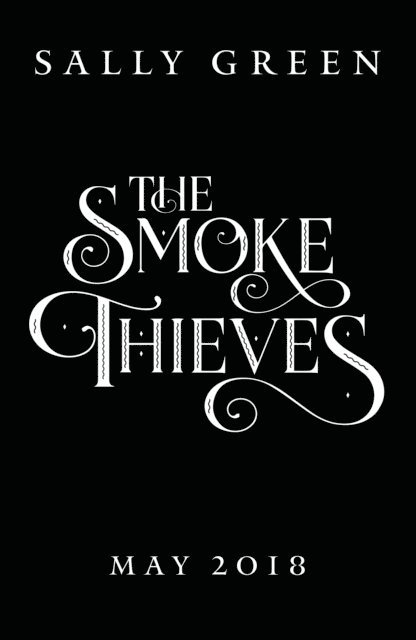Sally Green - Smoke Thieves, Ljudbok