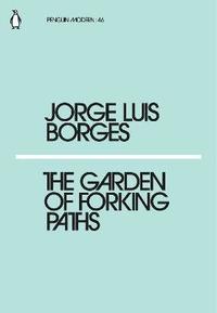 The Garden Of Forking Paths Jorge Luis Borges Haftad