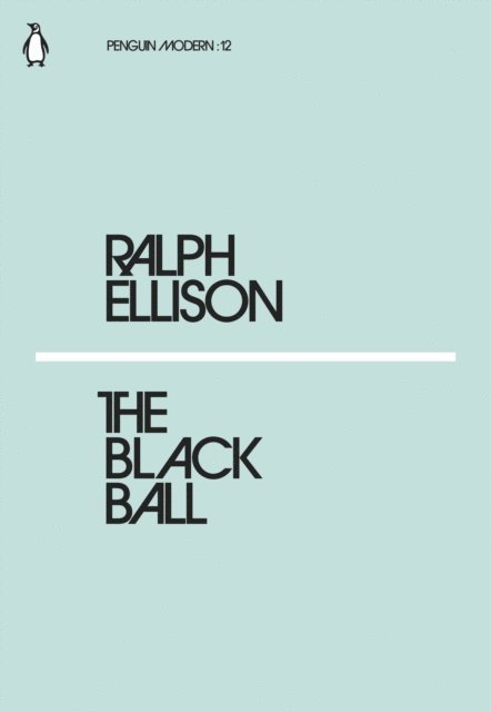 Ralph Ellison - Black Ball, E-bok