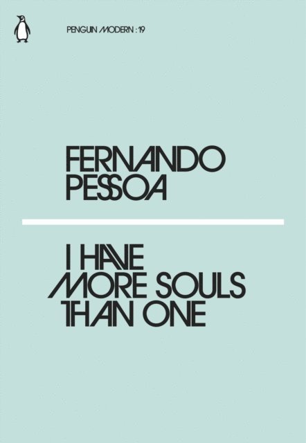 Fernando Pessoa - I Have More Souls Than One, E-bok