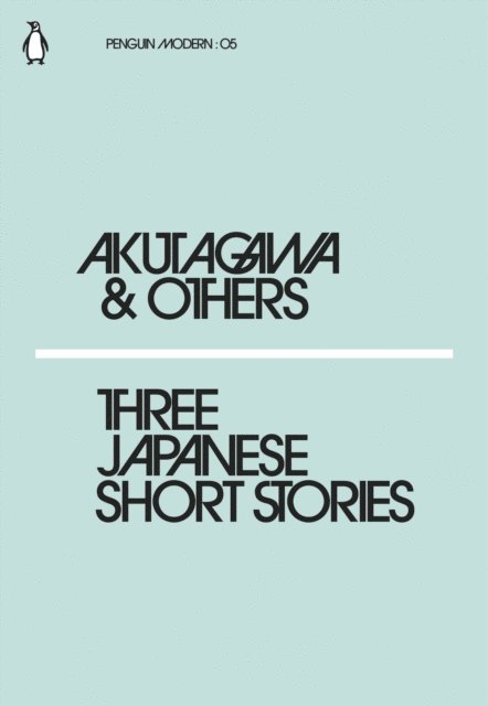 Ryunosuke Akutagawa, Kafu Nagai, Chiyo Uno - Three Japanese Short Stories, E-bok