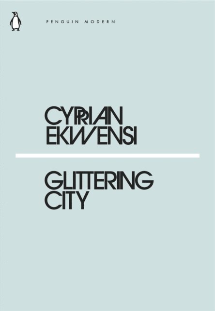 Cyprian Ekwensi - Glittering City, E-bok