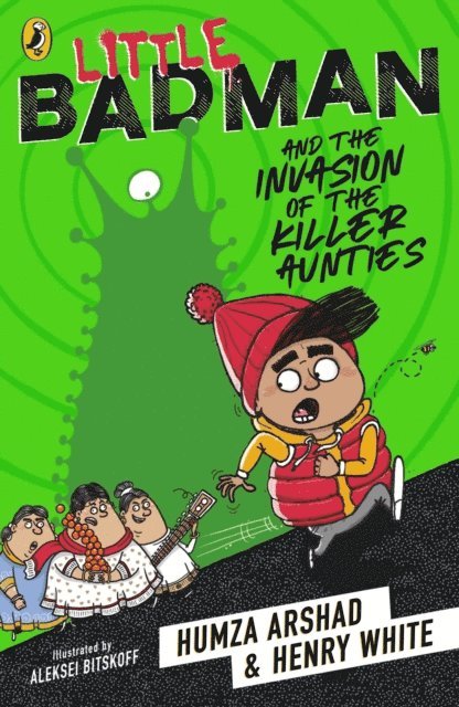 Humza Arshad, Henry White - Little Badman and the Invasion of the Killer Aunties, E-bok