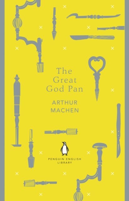 Arthur Machen - Great God Pan, E-bok