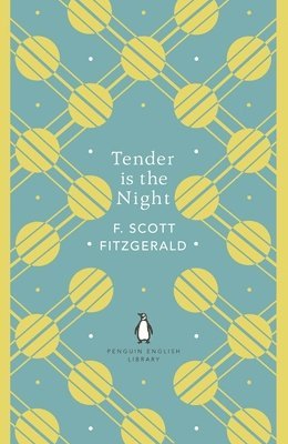 Tender is the Night av F Scott Fitzgerald, F Scott Fitzgerald