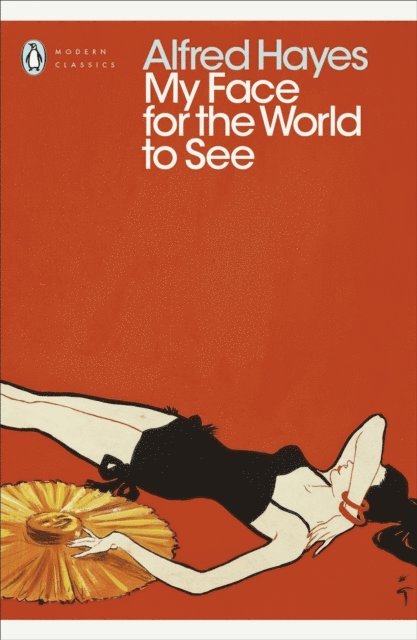 Alfred Hayes - My Face for the World to See, E-bok