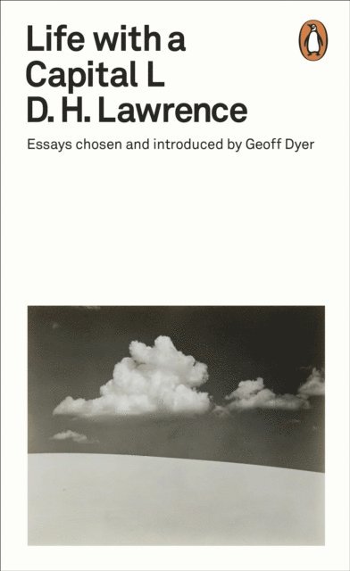 D. H. Lawrence, Geoff Dyer - Life with a Capital L, E-bok