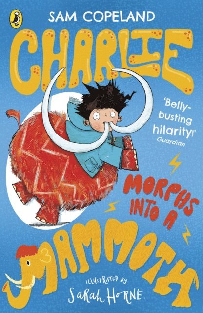 Sam Copeland - Charlie Morphs Into a Mammoth, E-bok