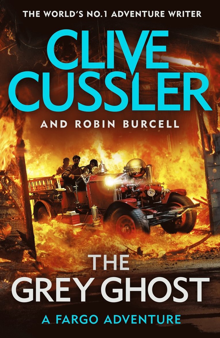Clive Cussler, Robin Burcell - The Grey Ghost, Häftad
