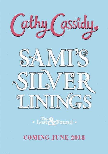 Cathy Cassidy - Sami's Silver Lining (The Lost and Found Book Two), Ljudbok