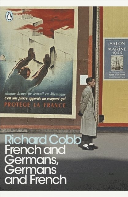 Richard Cobb - French and Germans, Germans and French, E-bok