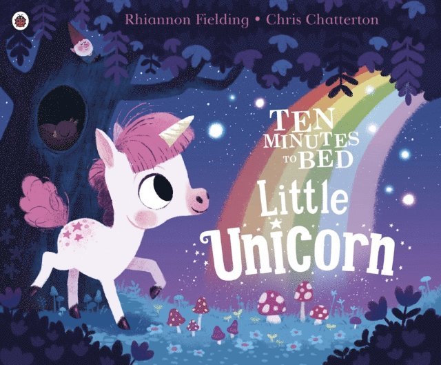 Rhiannon Fielding - Ten Minutes to Bed: Little Unicorn, E-bok