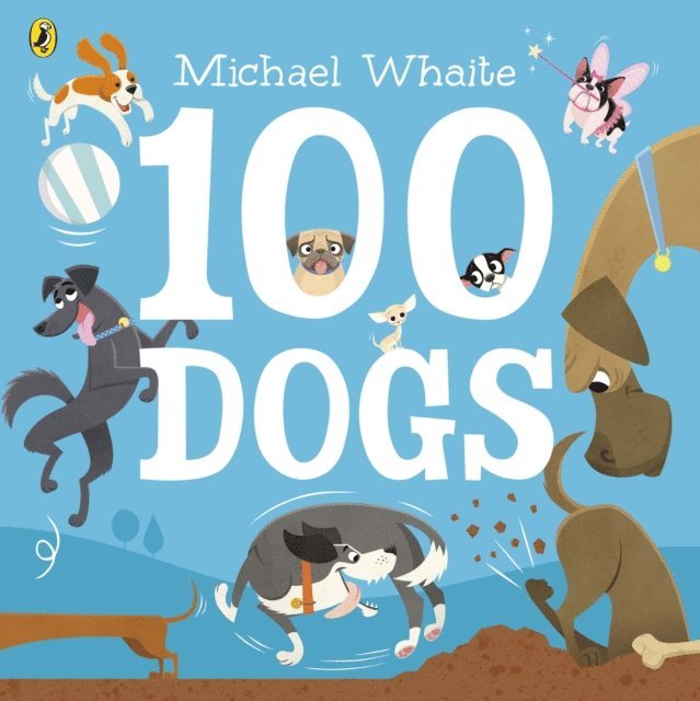 Michael Whaite - 100 Dogs, E-bok