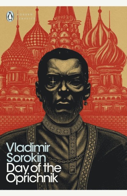 Vladimir Sorokin - Day of the Oprichnik, E-bok