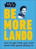 Star Wars Be More Lando
